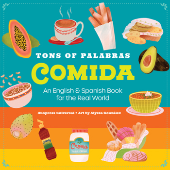 Board book Tons of Palabras: Comida: An English & Spanish Book for the Real World Book
