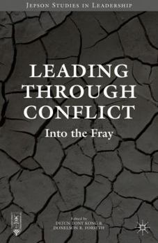 Hardcover Leading Through Conflict: Into the Fray Book