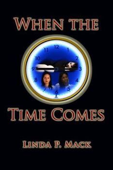 Paperback When the Time Comes Book