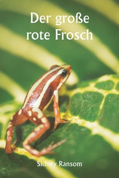 Paperback Der große rote Frosch [German] Book
