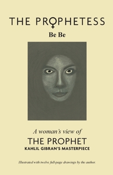 Paperback The Prophetess: A Woman's View of The Prophet Book