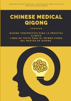 Paperback Chinese Medical Qigong [Spanish] Book