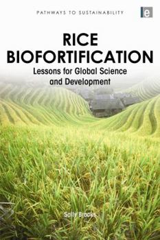 Hardcover Rice Biofortification: Lessons for Global Science and Development Book