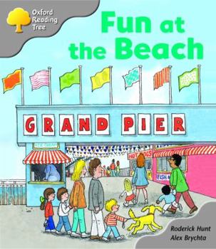 Oxford Reading Tree: Stage 1: First Words Storybooks: Fun at the Beach - Book  of the Biff, Chip and Kipper storybooks