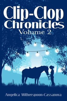 Paperback Clip-Clop Chronicles: Volume 2 Book