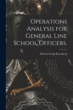 Paperback Operations Analysis for General Line School Officers. Book