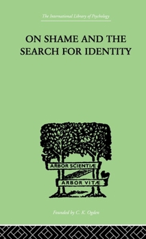 Hardcover On Shame And The Search For Identity Book