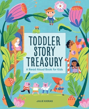 Hardcover Toddler Story Treasury: A Read Aloud Book for Kids Book
