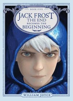 Hardcover Jack Frost: The End Becomes the Beginning Book