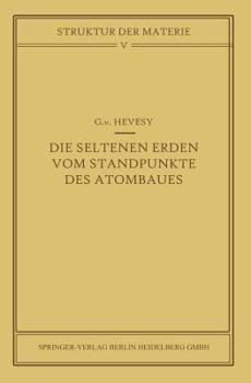 Paperback Die Seltenen Erden Vom Standpunkte Des Atombaus [German] Book