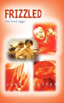 Paperback Frizzled Like Fried Eggs Book