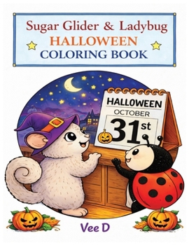 Paperback Sugar Glider & Ladybug: Halloween Coloring Book