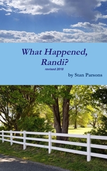Hardcover What Happened, Randi? Book