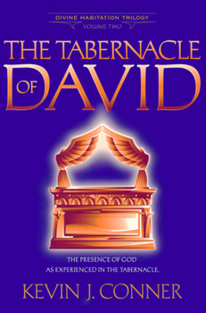 Paperback Tabernacle of David: The Presence of God as Experienced in the Tabernacle Book