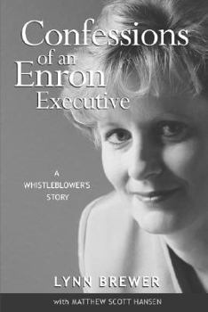 Paperback Confessions of an Enron Executive: A Whistleblower's Story Book