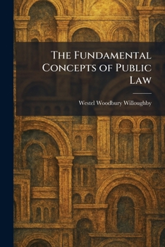 The Fundamental Concepts of Public Law