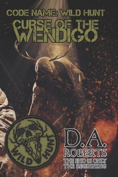 Paperback Code Name: Wild Hunt: Curse of the Wendigo Book