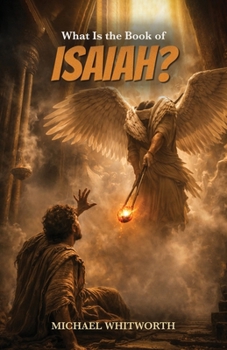 Paperback What Is the Book of Isaiah? Book