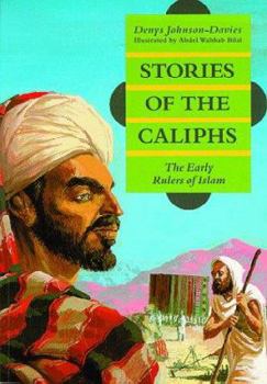 Library Binding Stories of the Caliphs: The Early Rulers of Islam Book
