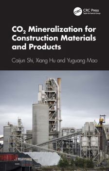 Hardcover CO2 Mineralization for Construction Materials and Products Book
