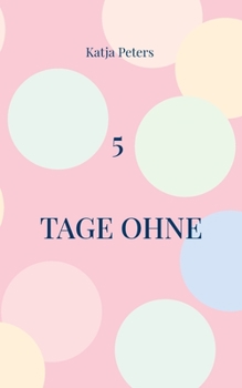 Paperback 5 Tage ohne [German] Book