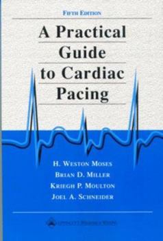 Paperback A Practical Guide to Cardiac Pacing Book