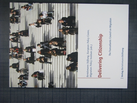 Paperback Delivering Citizenship Book