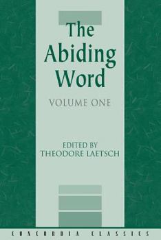 Paperback The Abiding Word, Volume 1 Book