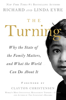 Paperback The Turning: Why the State of the Family Matters, and What the World Can Do about It Book