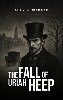 The Fall of Uriah Heep
