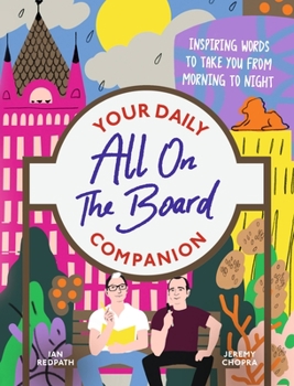 Hardcover All on the Board - Your Daily Companion: Inspiring and Comforting Words to See You Through from Morning to Night Book