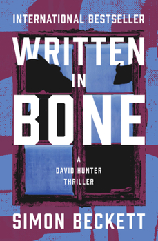 Written in Bone - Book #2 of the David Hunter