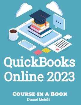 Paperback QuickBooks Online 2023: Course-In-a-Book Book