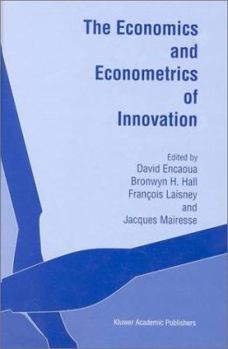 Hardcover The Economics and Econometrics of Innovation Book