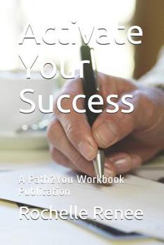 Paperback Activate Your Success: A Path2You Workbook Publication Book