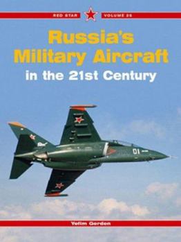 Paperback Russia's Military Aircraft in the 21st Century Book