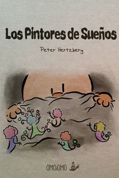 Paperback Los Pintores de Sueños [Spanish] Book