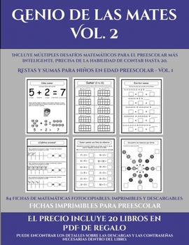 Imprimibles para preescolar (Genio de las mates Vol. 2): Incluye múltiples desafíos matemáticos para el preescolar más inteligente. Precisa de la habilidad de contar hasta 20. (Spanish Edition)