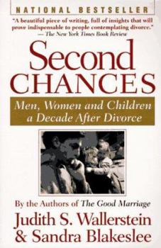 Paperback Second Chances : Men, Women, and Children a Decade After Divorce Book