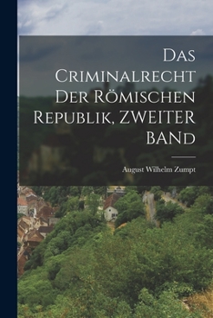 Paperback Das Criminalrecht Der Römischen Republik, ZWEITER BANd [German] Book