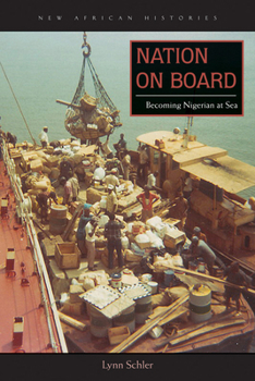 Paperback Nation on Board: Becoming Nigerian at Sea Book