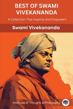 Paperback Best of Swami Vivekananda: A Collection That Inspires and Empowers Book