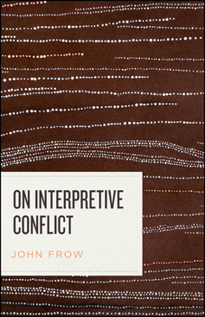 Hardcover On Interpretive Conflict Book