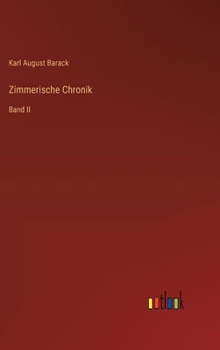 Hardcover Zimmerische Chronik: Band II [German] Book