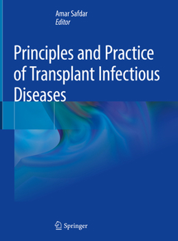 Hardcover Principles and Practice of Transplant Infectious Diseases Book