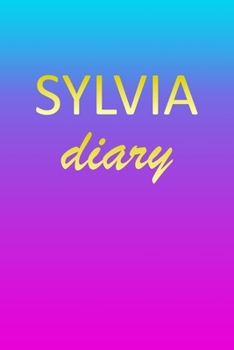 Paperback Sylvia: Journal Diary - Personalized First Name Personal Writing - Letter S Blue Purple Pink Gold Effect Cover - Daily Diaries Book