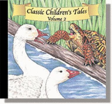 Volume 2, The Turtle Who Could Not Stop Talking; The Lad Who Went to the North Wind