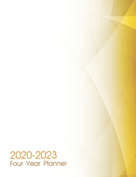2020-2023 Four Year Planner: Daily Planner Four Year, Agenda Schedule Organizer Logbook and Journal Personal,  48 Months Calendar, 4 Year Appointment, 8.5" x 11", 206 Pages