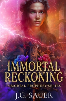 Immortal Reckoning (Immortal Prophesy Series) - Book #0 of the Immortal Prophecy