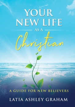 Paperback Your New Life as a Christian Book